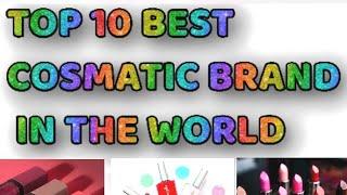 top 10 best cosmatic  companies in the world!!