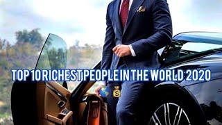 Top 10 richest people in the world 2020...