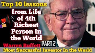 Top 10 Learnings from Warren Buffett life Part 2 | विश्व के चौथे सबसे अमीर आदमी के जीवन से 10 सीख