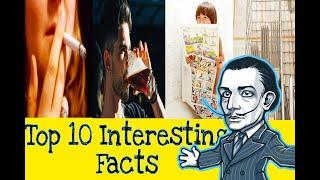 Top 10 interesting facts you never know