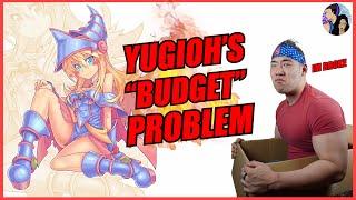 Yu-Gi-Oh! Has a SERIOUS BUDGET Problem | How to PLAY on a BUDGET