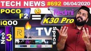 POCO F2 = Redmi K30 Pro, realme TV Specs, iQOO Neo 3 All Specs,PatchWall 3.0,vivo V19 Launch-#TTN692