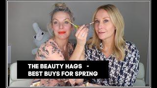 THE BEAUTY HAGS - BEST BEAUTY BUYS FOR SPRING