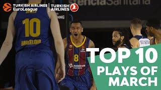 Turkish Airlines EuroLeague, Top 10 Plays of March!