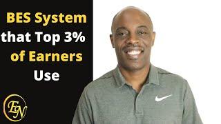 B.E.S. System That The Top 3 Percent of Earners Use - video 61