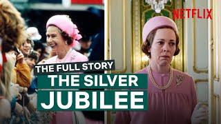 The Crown | The True Story Behind Ep10 and The Silver Jubilee