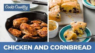 How to Make Incredible Cast-Iron Baked Chicken and Blueberry Cornbread with Honey Butter