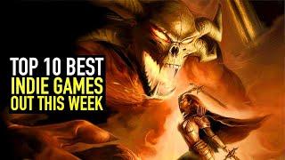 Top 10 BEST Indie Games Out This Week