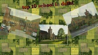 TOP 10 school in delhi