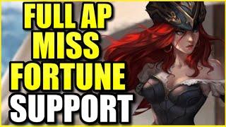 (NEW BUILD!) AP MISS FORTUNE SUPPORT DOES WAAAAY TOO MUCH DAMAGE! BEST MF BUILD SEASON 10