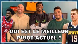 QUI EST LE MEILLEUR PIVOT NBA ? [Avec Kevin Seraphin] NBA First Day Show #113