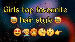 Girls Top favourite hair style 