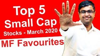 5 Hot Small Cap Stocks | Top 5 Small Cap Stocks Bought by MF in March 2020