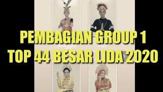 PEMBAGIAN GROUP 1 TOP 44 BESAR LIDA 2020