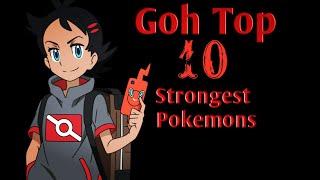 Goh Top 10 Strongest Pokemon Team in Hindi || Animation and Information ||