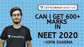 Can I get 600+ Marks in NEET if  I Start now - 3 Months Plan | Target NEET 2020 | Vipin Sharma