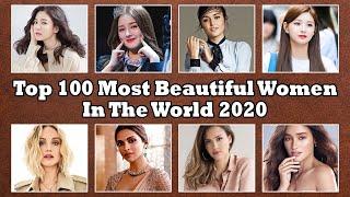 Top 100 Most Beautiful Women In The World 2020(Beautiful Women 2020)