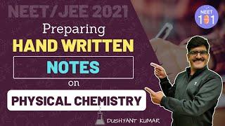 Preparing Hand Written Notes for Physical Chemistry | Prahaar | Dushyant Kumar