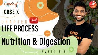 Life Process CBSE Class 10 Biology | Science Chapter 6 | Nutrition and Digestion | Umang | NCERT