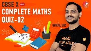 CBSE X: Maths LIVE MCQ QUIZ L2 COMPLETE Syllabus | CBSE Class 10 Maths | Objective Type Questions