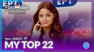 EUROVISION 2020 - MY TOP 22 (new GREECE 