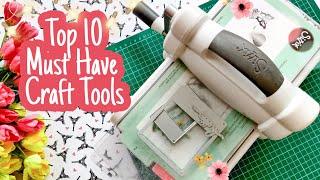 Top 10 Must Have Craft Tools | For Beginners | DIY Paper Craft