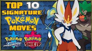 Top 10 Signature Pokemon Moves in Sword and Shield | Every Signature Move Legendaries and Starters