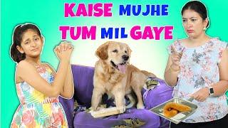 Kaise Mujhe Tum (Pet) Mil Gaye - My Jhumri Story | MyMissAnand