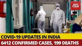 COVID-19: 6412 Confirmed Cases, 199 Deaths In India; Maharashtra Worst Affected | April 10, 2020