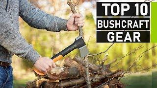 Top 10 Best Bushcraft Gear 2020