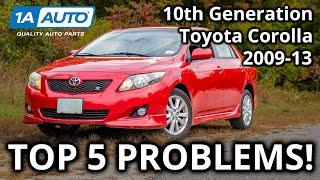 Top 5 Problems Toyota Corolla 10th Generation 2008-13
