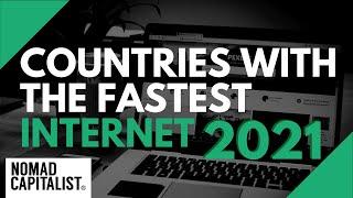 Countries with the Fastest Internet in 2021