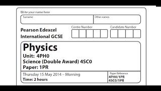 Edexcel IGCSE Physics Paper 1PR June 2014 part 2 of 2