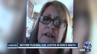 Mother pushing for justice in son's police death