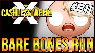 Bare Bones Run! - The Binding Of Isaac: Afterbirth+ #811