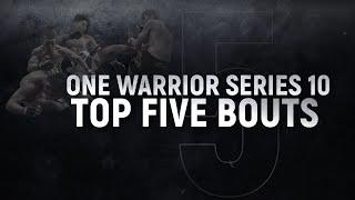 ONE Warrior Series 10 | Top 5 Fights