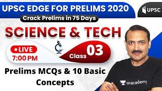 UPSC EDGE for Prelims 2020 | Science & Tech by Sandeep Sir | 10 Basic Concepts