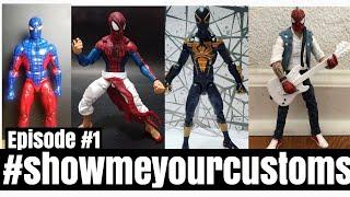 Ep1: SHOW ME YOUR CUSTOMS- MARVEL LEGENDS SPIDER-MAN CUSTOM ACTION FIGURES