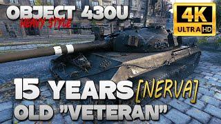 Obj. 430U: 15 years old playing BIG [NERVA] - World of Tanks