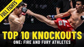 Top 10 Knockouts | ONE: FIRE AND FURY Athletes | ONE Full Fights