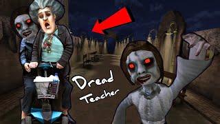 SCARY TEACHER KI BHOOTIYA BEHN | DREAD TEACHER | Dread Teacher Full Gameplay | DEEWANA GAMER