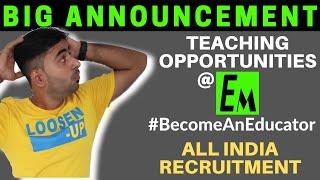 TEACHING OPPORTUNITY AT EDUMANTRA || HOW TO BECOME TOP EDUCATOR AT EDUMANTRA