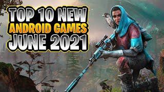 Top 10 NEW ANDROID GAMES of The MONTH JUNE 2021 | High Graphics (Online/Offline)