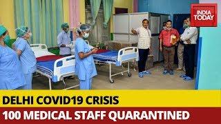 Delhi: More Than 100 Medical Staff Of Gangaram Hospital Quarantined