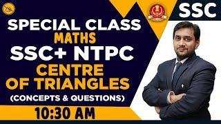 MATHS | SPECIAL SSC CLASS | BY PRABAL MAHENDRAS | CENTER OF TRIANGLE | 10:30 AM