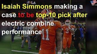 Simmons making case to be top-10 pick after electric Combine show