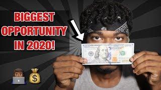 Best Way To Make Money Online In 2020! (HUGE OPPORTUNITY)