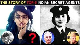 The Story Of Top-5 Indian Secret Agents,Greatest Indian Spies (हिंदी )