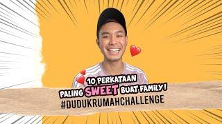 #DudukRumahChallenge : TOP 3 10 perkataan paling sweet untuk menggambarkan sebuah family