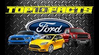 Ford | TOP 10 FACTS YOU PROBABLY DIDN'T KNOW ABOUT FORD  #ford